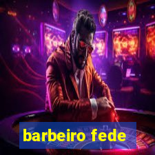 barbeiro fede